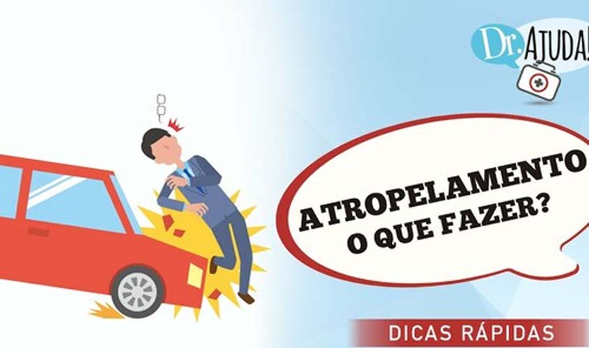 O que fazer em casos de atropelamento?