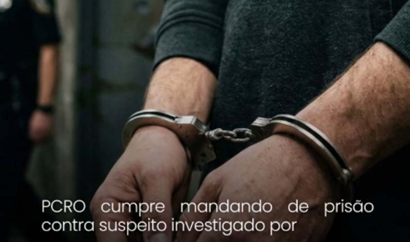 Polícia Civil cumpre prisão por estupro de vulnerável