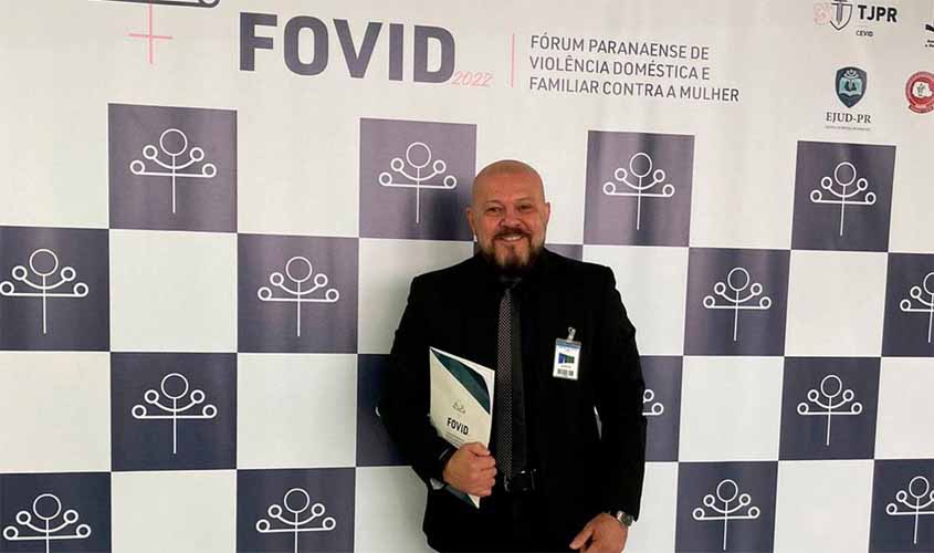 Membro do MPRO participa de Fórum de Violência Doméstica no Paraná