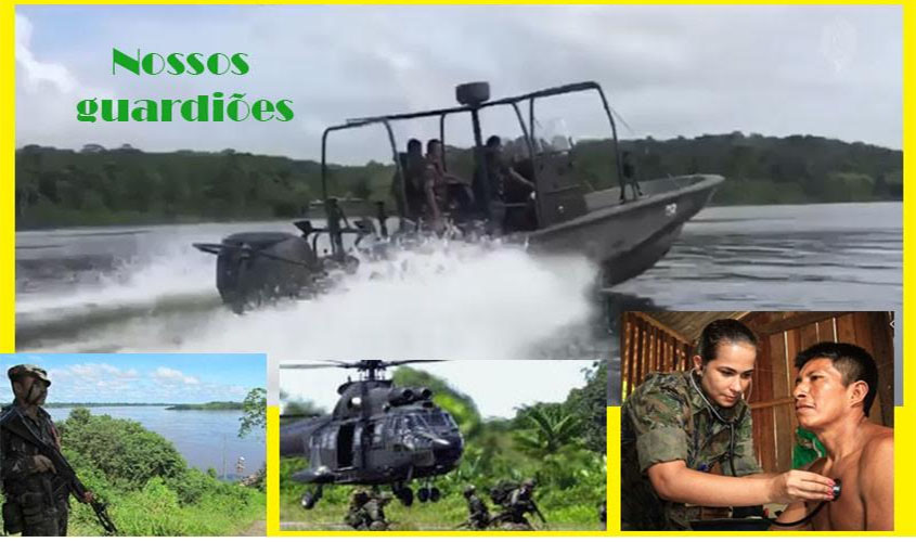 O que seria da nossa Amazônia sem a presença vital das nossas Forças Armadas