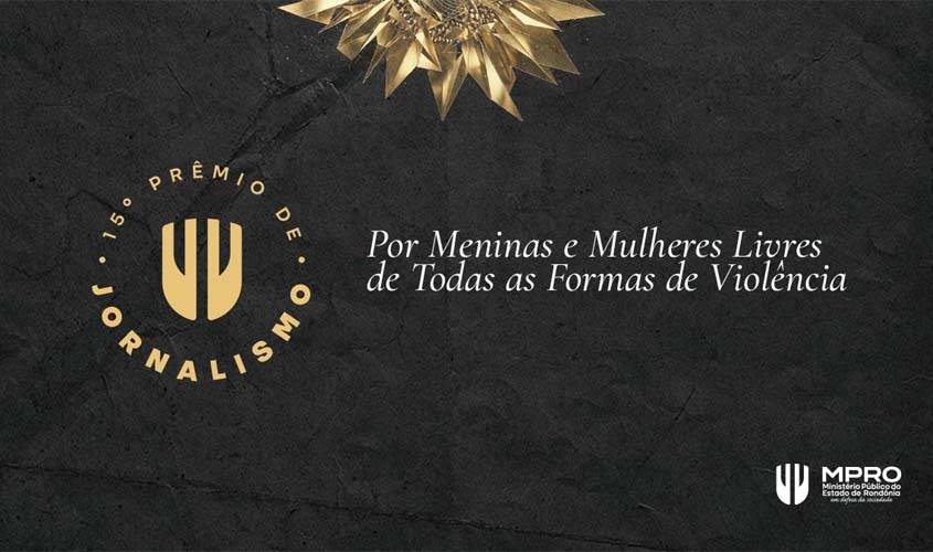 MPRO abre inscrições do 15º Prêmio de Jornalismo