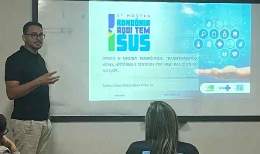 Projeto do Centro de Atenção Psicossocial fica em primeiro lugar em mostra estadual de experiências municipais em saúde