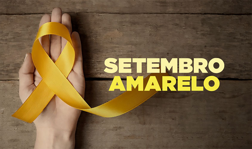 SETEMBRO AMARELO - Caps mantém atendimento e  ajuda na prevenção ao suicídio