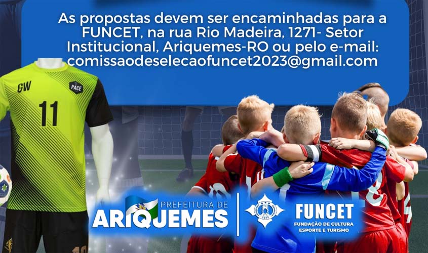 FUNCET abre  chamamento público para contratação de empresa para fabricação de uniformes esportivos