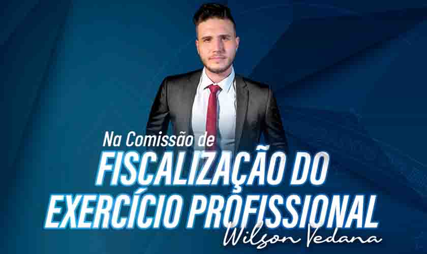 Wilson Vedana é o novo presidente da Comissão de Fiscalização do Exercício Profissional