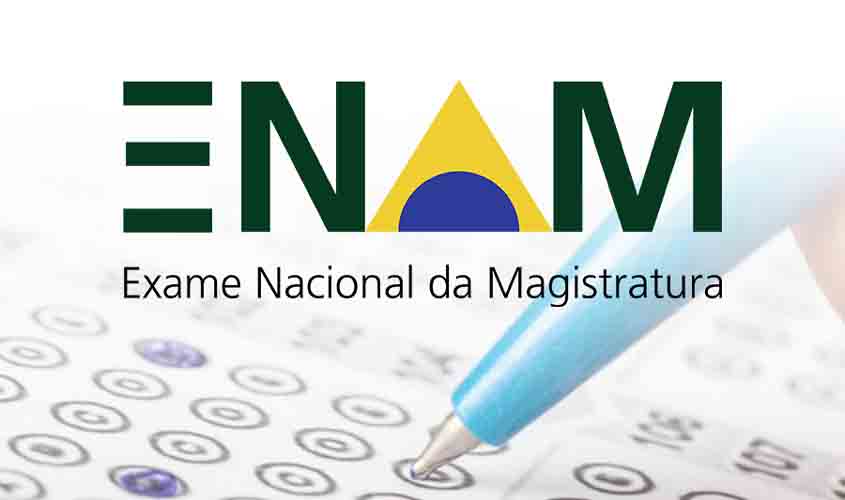 ENAM - TJRO divulga comissões e informações sobre 3º Exame Nacional da Magistratura