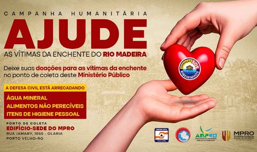 MPRO adere à a campanha humanitária para ajudar vítimas da enchente do Rio Madeira