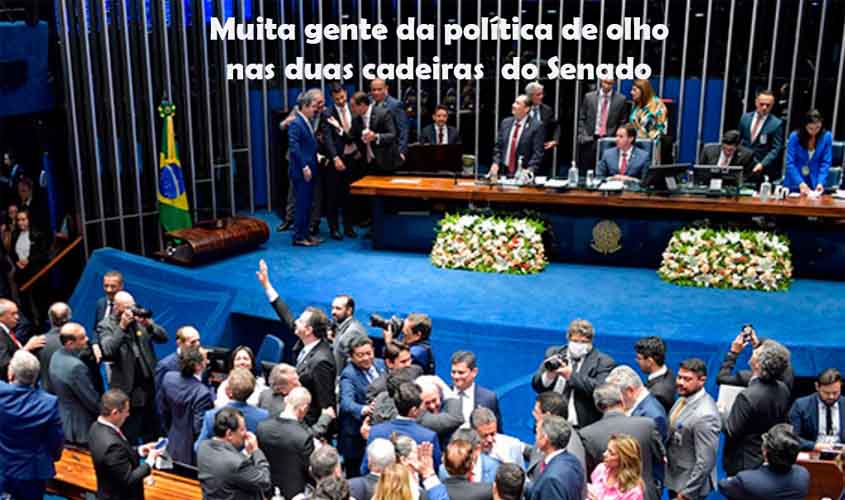 A BRIGA PELO SENADO SERÁ UMA DAS MAIS ACIRRADAS DA HISTÓRIA, MESMO SEM TODAS AS DEFINIÇÕES ATÉ AGORA