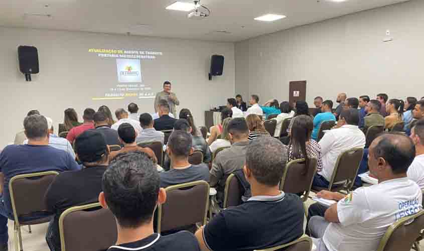 Curso de Atualização de Agentes de Trânsito é promovido pelo Detran-RO, em Porto Velho