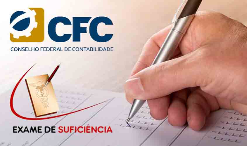 Inscrições para Exame do Conselho Federal de Contabilidade vão até a próxima quinta-feira