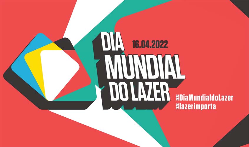 Dia mundial do lazer tem programação celebrada em Porto Velho