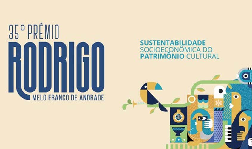  Prorrogadas as inscrições do Prêmio Rodrigo Melo Franco de Andrade 2022