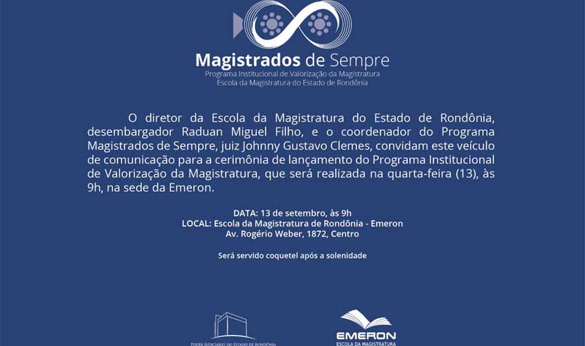 Emeron lança Programa 'Magistrados de Sempre'