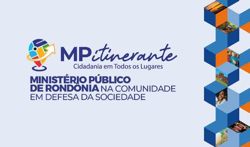 MPRO promove mutirão de serviços nos distritos de Porto Velho entre os dias 21 e 24 de outubro