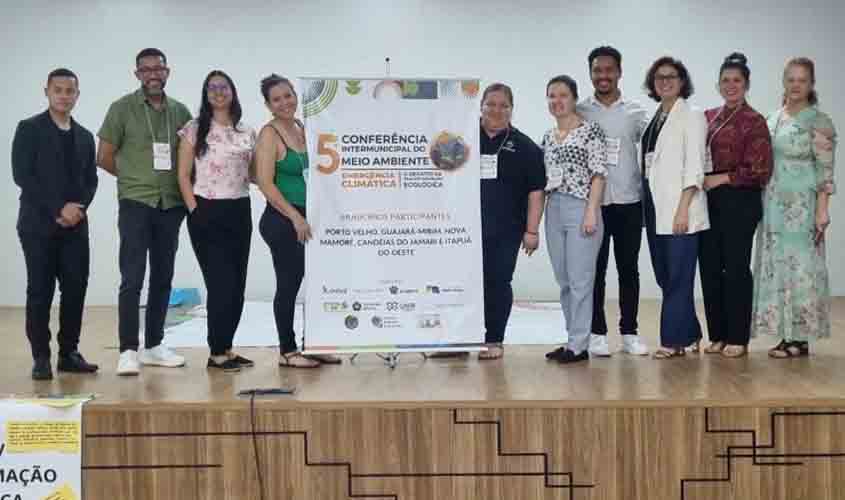 Porto Velho foi palco da 5ª Conferência Intermunicipal de Meio Ambiente com oito delegados eleitos para a conferência estadual em 2025