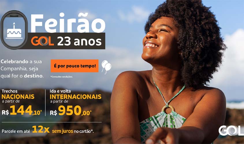 Feirão de Aniversário GOL 23 Anos tem trechos nacionais a partir de R$ 144,10 e ida e volta internacionais a partir de R$ 950