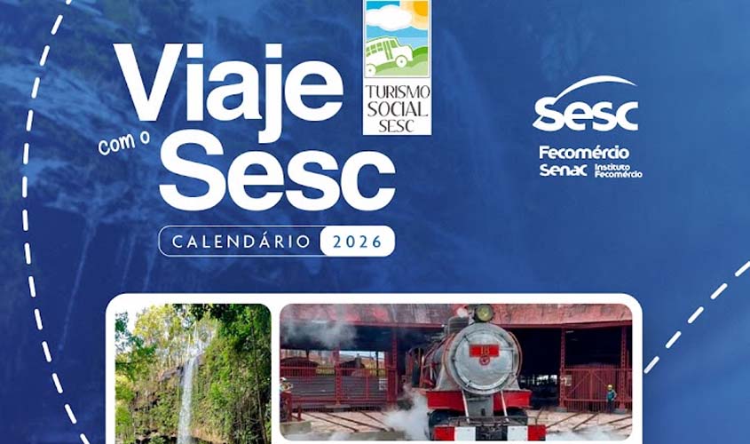 Sesc Rondônia divulga calendário de Turismo Social para 2026