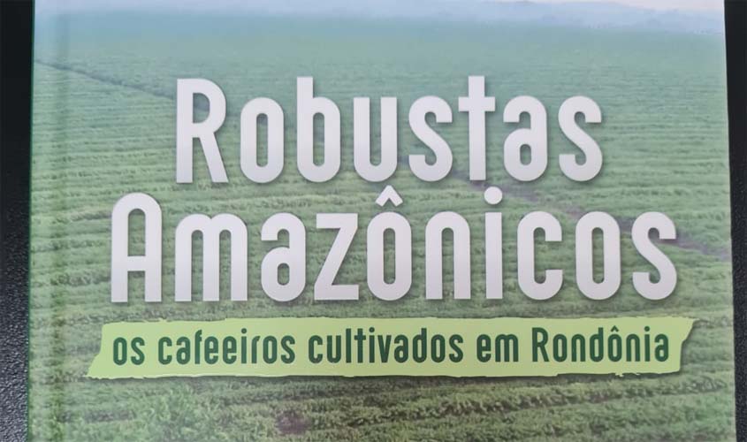 Lançamento do livro, 'Robustas Amazônicos' 14/04