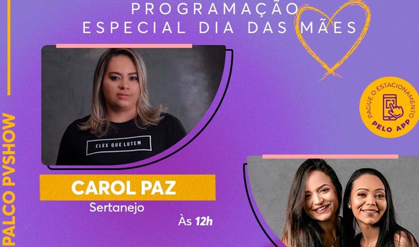 Dia das Mães: programação terá shows especiais na praça de alimentação do Porto Velho Shopping