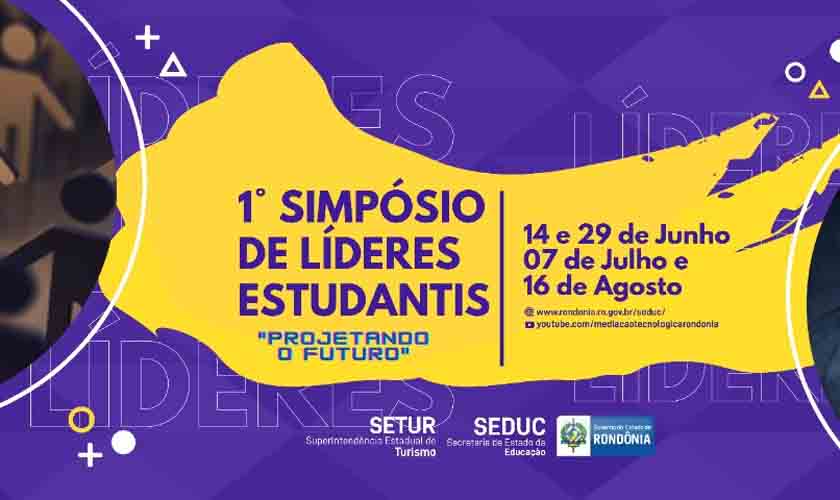 Setur e Seduc promovem “1º Simpósio de Líderes Estudantis” voltado para alunos do Ensino Médio