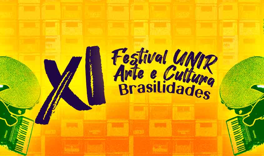 Abertas inscrições para propostas de atividades culturais no XI Festival UNIR Arte e Cultura