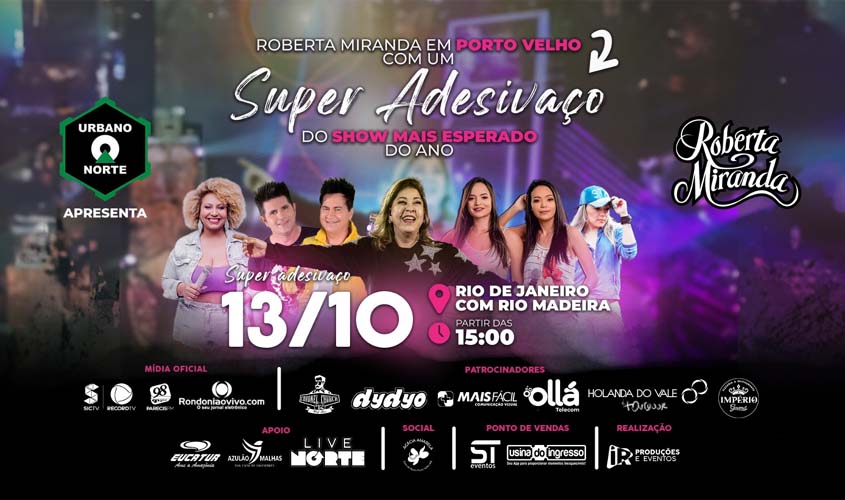 Super Adesivaço de divulgação do show de Roberta Miranda será nesta sexta-feira (13) em Porto Velho