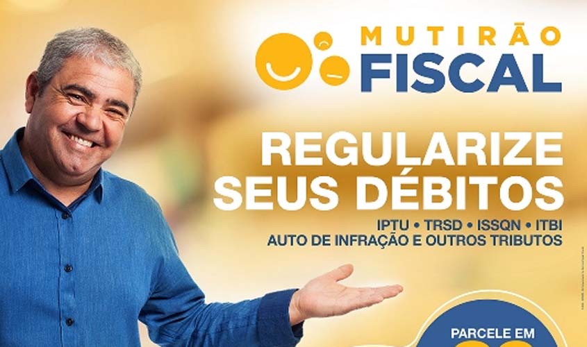 Ações de Cidadania também integrarão Mutirão fiscal