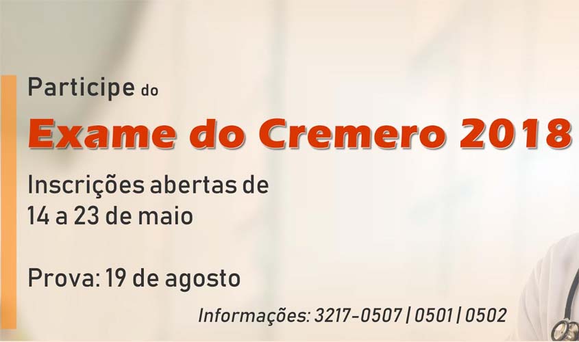 Abertas as inscrições para a terceira edição do Exame do Cremero