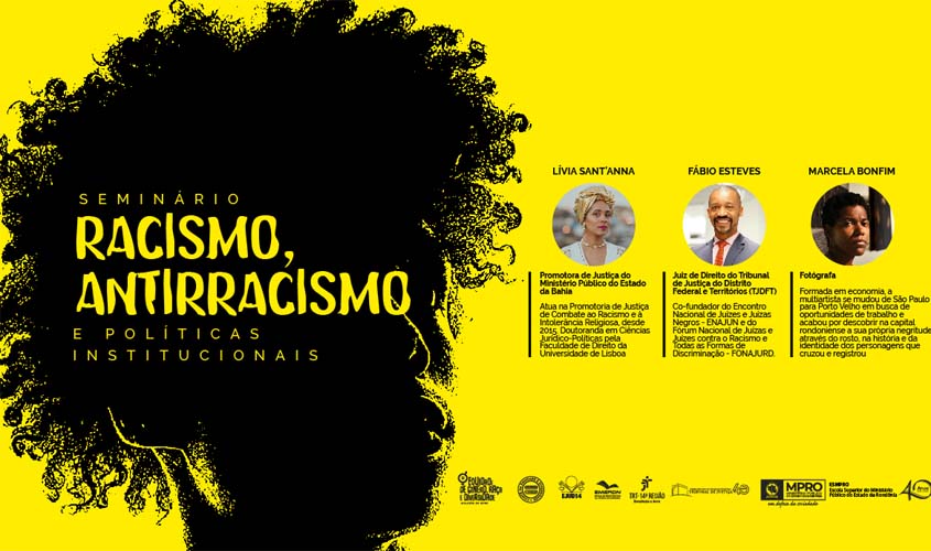 Seminário 'Racismo, Antirracismo e Políticas Institucionais' será realizado nesta quarta no MP