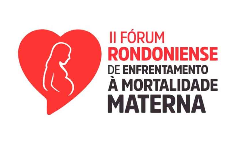 MPRO e Assogiro realizarão fórum sobre enfrentamento à mortalidade materna em Rondônia