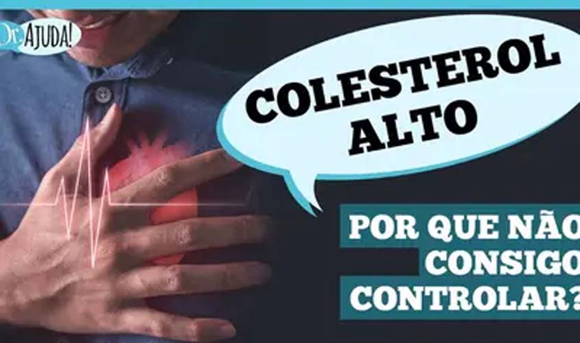 Colesterol: sinais, controle e tratamento