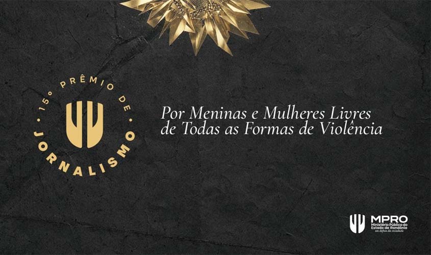 MPRO prorroga inscrições do Prêmio de Jornalismo até terça-feira