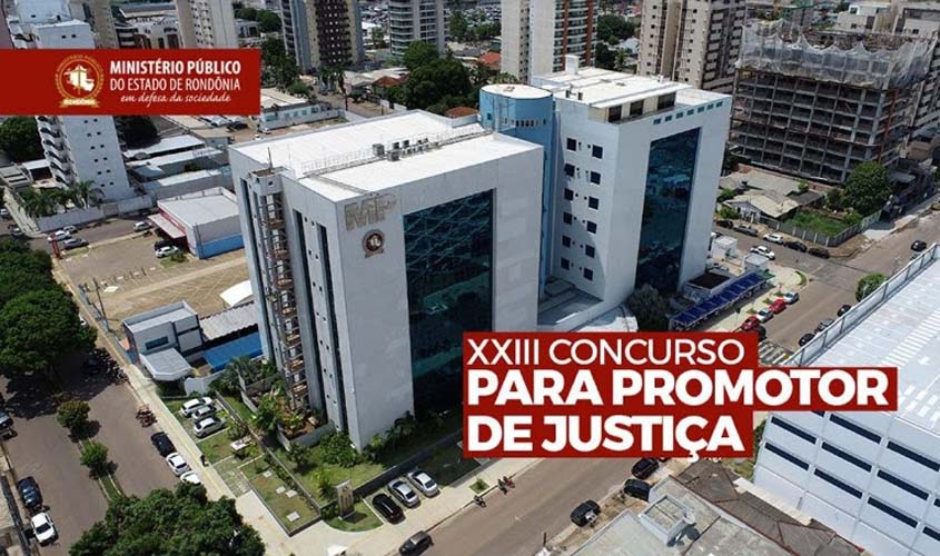 Publicado edital para Promotor de Justiça Substituto do MPRO