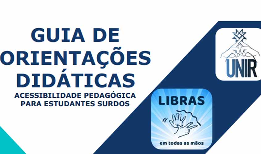 Projeto Libras em todas as mãos lança Guia de orientações didáticas para alunos surdos