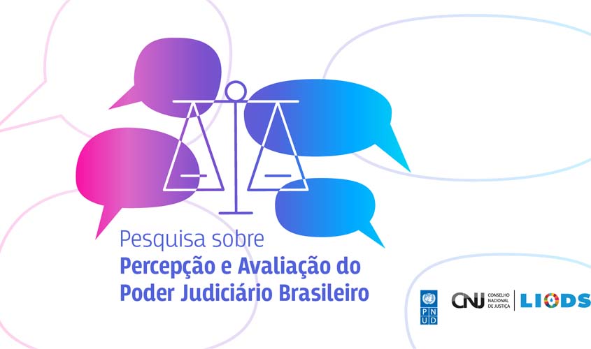 Últimos dias para participar! Pesquisa capta percepções sobre o Judiciário brasileiro