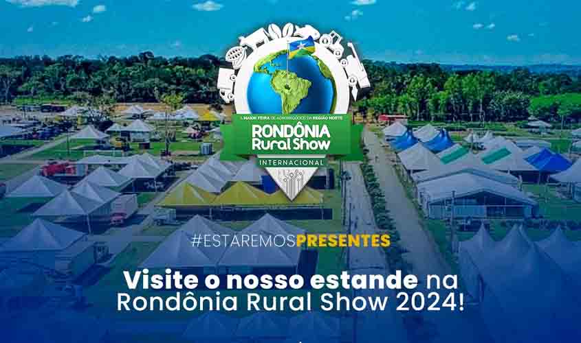 Crea-RO estará presente na 11ª edição da Rondônia Rural Show Internacional