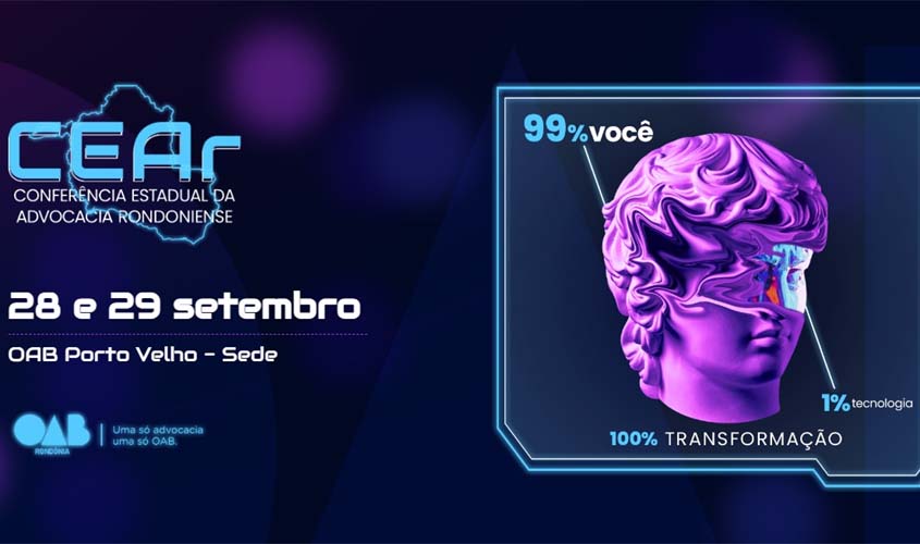 OABRO será palco da maior conferência de direito e tecnologia do estado de Rondônia