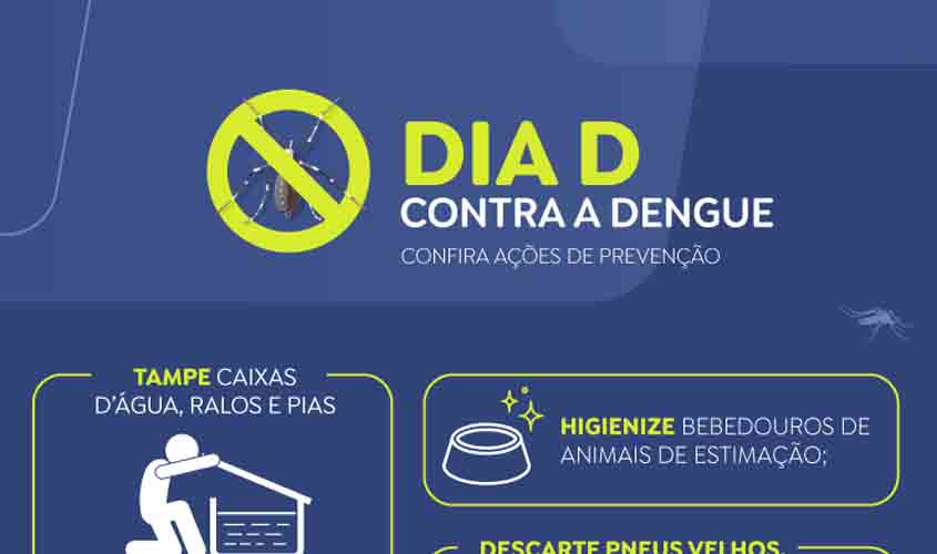 Dia D mobiliza população contra dengue neste sábado