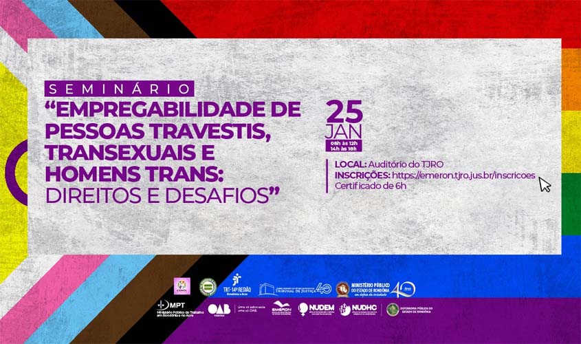 TJRO, MPRO e TRT14 realizarão seminário sobre empregabilidade da comunidade trans