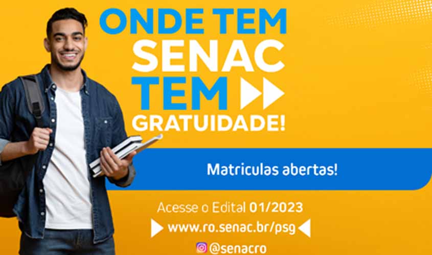  Cursos Gratuitos serão ofertados pelo Senac Rondônia ainda esse trimestre de 2023