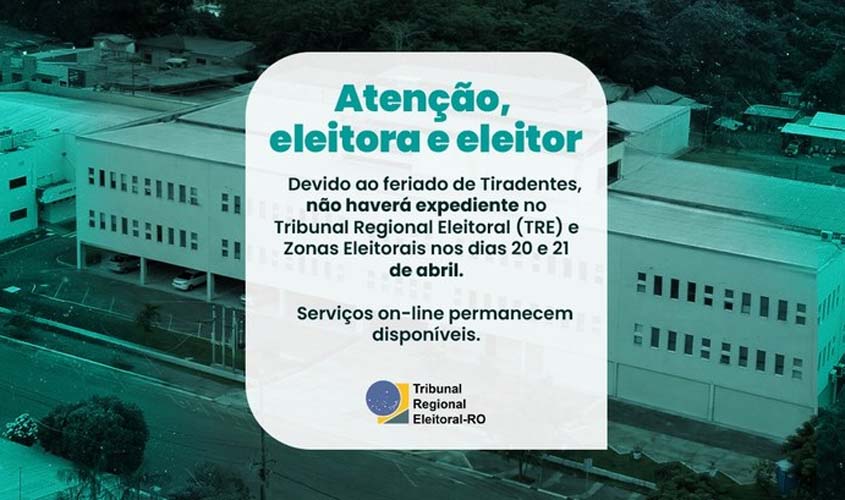 TRE-RO não terá expediente nesta segunda (20/4) e terça (21/4)