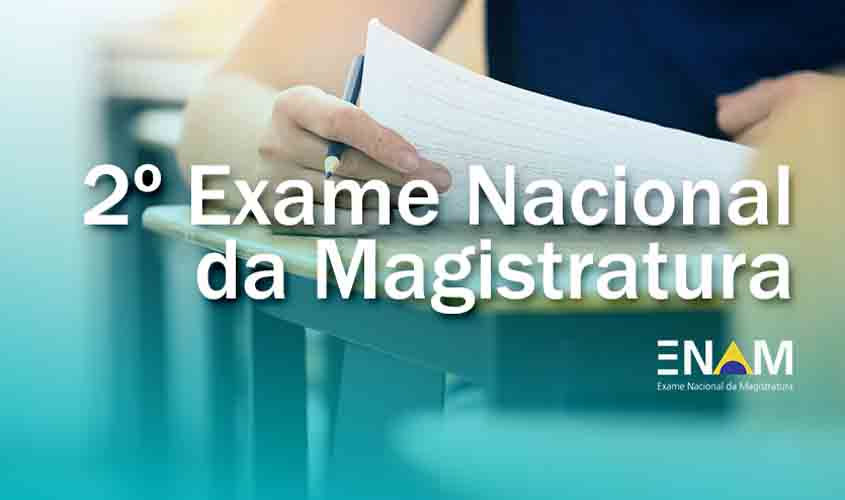 TJRO divulga comissões e informações sobre 2º Exame Nacional da Magistratura 
