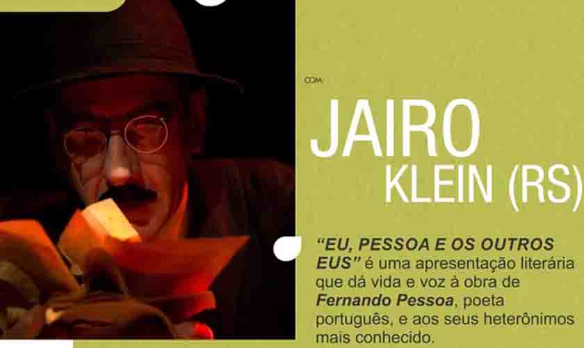Sesc Rondônia apresenta espetáculo teatral “Eu, Pessoa e os Outros Eu” com o ator Jairo Klein (RS), no projeto Arte da Palavra