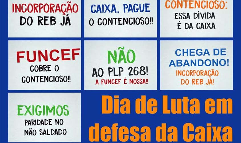 Rondônia no Dia de Luta em defesa da Caixa e dos participantes da Funcef