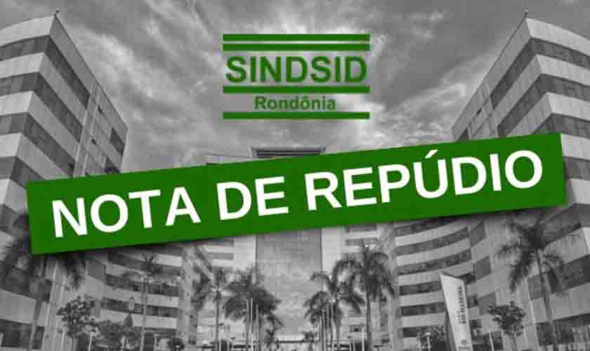NOTA DE REPÚDIO AO GOVERNO DO ESTADO DE RONDÔNIA