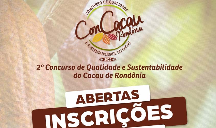 Abertas as inscrições para o principal concurso de cacau de Rondônia