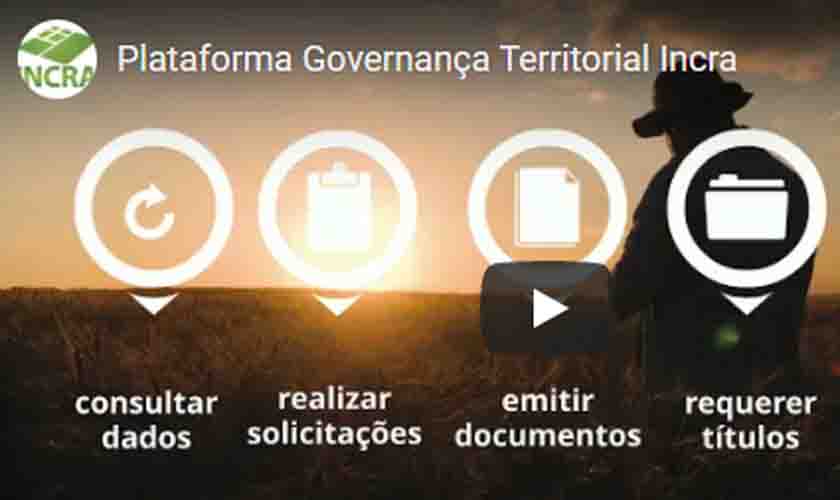 Incra lança a Plataforma de Governança Territorial