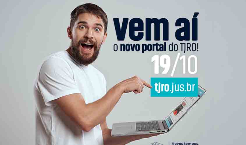 TJRO inicia implantação de novo portal neste sábado, 19