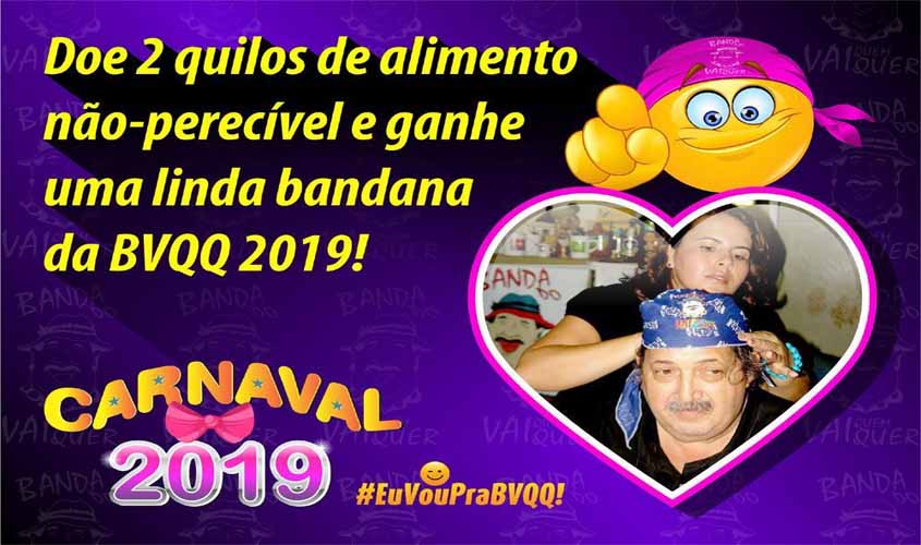 BOA VONTADE - Banda do Vai Quem Quer inicia ação solidária  para arrecadação de alimentos em Porto Velho