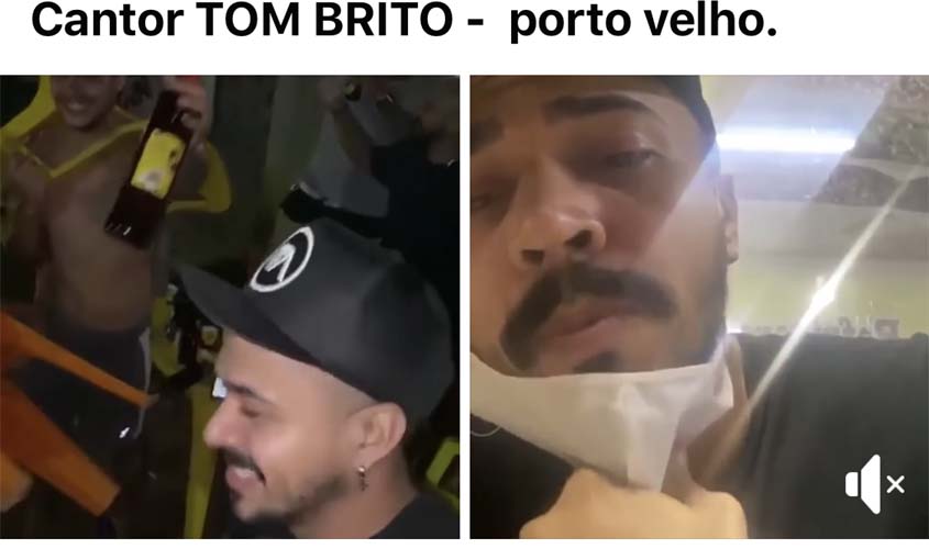 Cantor promove coronafest em Porto Velho com amigos e manda quem não gostou ir se foder